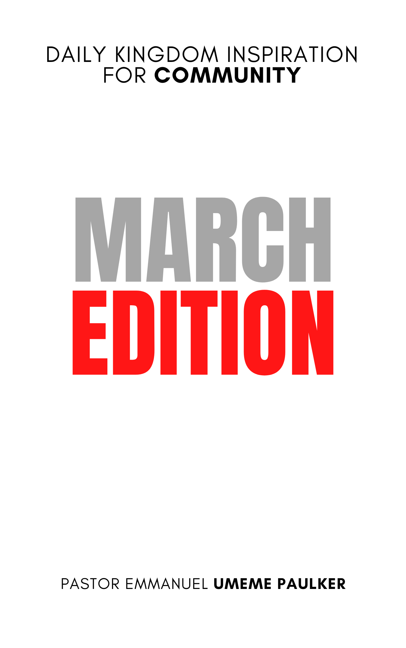 Devotionals DAILY KINGDOM INSPIRATION FOR COMMUNITY