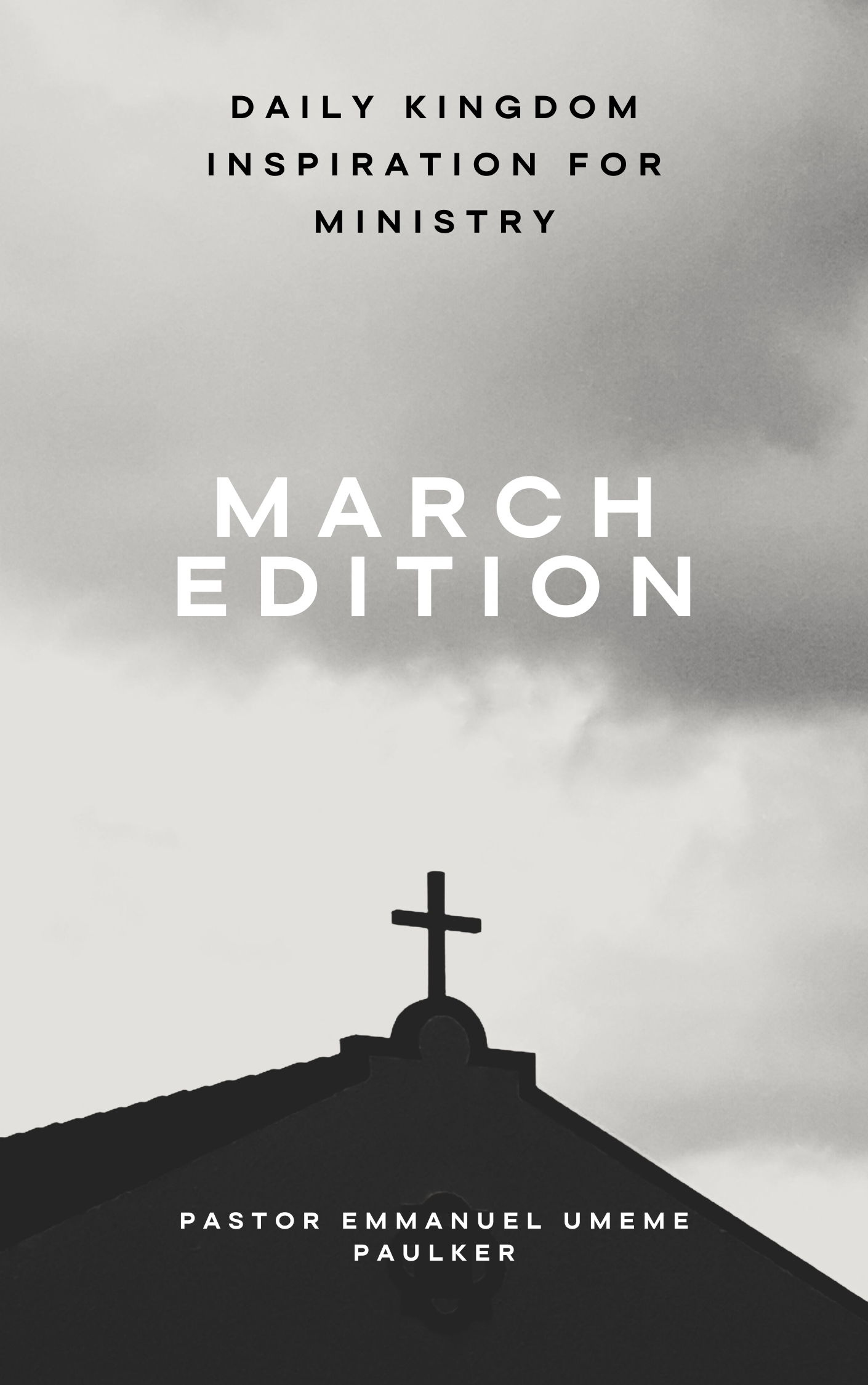 Devotionals DAILY KINGDOM INSPIRATION FOR MINISTRY